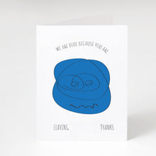 Load image into Gallery viewer, Rude Leaving Card - Blue