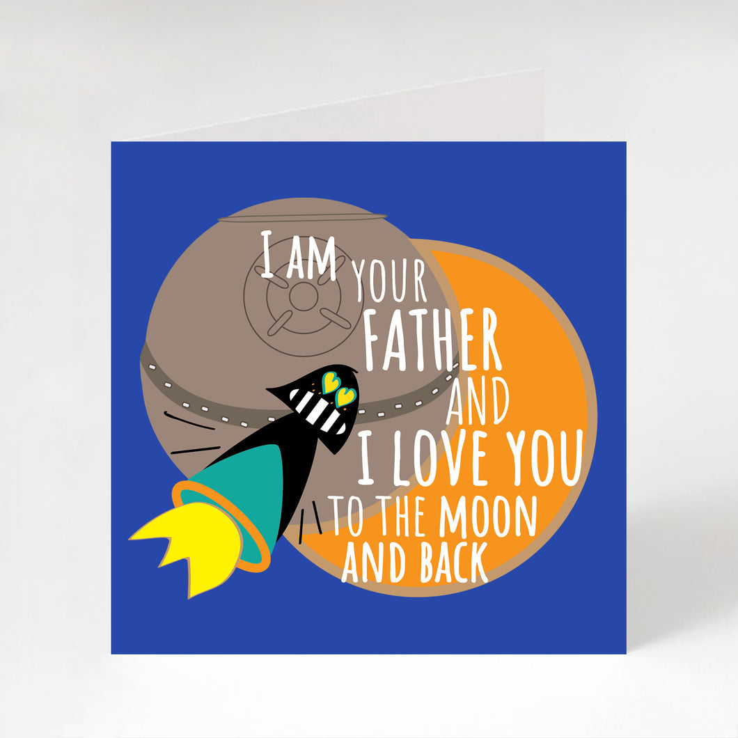 Birthday Card - I am Your Father